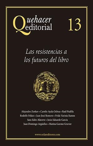 QUEHACER EDITORIAL 13 | PODI28019 | ZENKER  ALEJANDRO | Llibres Parcir | Librería Parcir | Librería online de Manresa | Comprar libros en catalán y castellano online