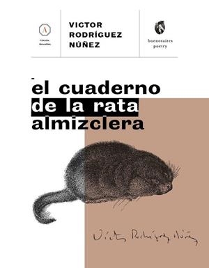 CUADERNO DE LA RATA ALMIZCLERA | PODI115159 | RODRÍGUEZ NÚÑEZ  VÍCTOR | Llibres Parcir | Librería Parcir | Librería online de Manresa | Comprar libros en catalán y castellano online