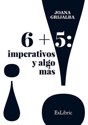 6 + 5 IMPERATIVOS Y ALGO MÁS | PODI119310 | GRIJALBA ALBISTUR  JOANA | Llibres Parcir | Librería Parcir | Librería online de Manresa | Comprar libros en catalán y castellano online