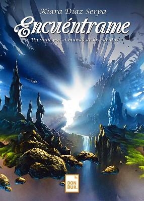 ENCUÉNTRAME | PODI119732 | KIARA DÍAZ SERPA | Llibres Parcir | Llibreria Parcir | Llibreria online de Manresa | Comprar llibres en català i castellà online