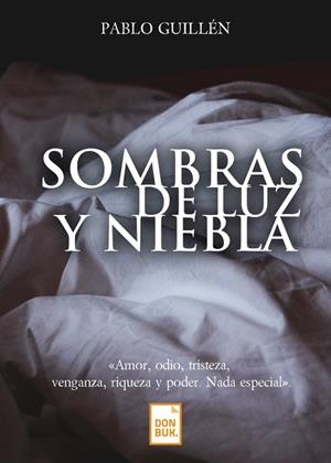 SOMBRAS DE LUZ Y NIEBLA | PODI119738 | PABLO GUILLÉN | Llibres Parcir | Llibreria Parcir | Llibreria online de Manresa | Comprar llibres en català i castellà online
