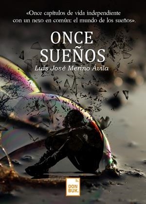 ONCE SUEÑOS | PODI119740 | LUIS MERINO ÁVILA | Llibres Parcir | Llibreria Parcir | Llibreria online de Manresa | Comprar llibres en català i castellà online