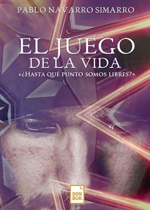 JUEGO DE LA VIDA | PODI120158 | PABLO NAVARRO SIMARRO | Llibres Parcir | Llibreria Parcir | Llibreria online de Manresa | Comprar llibres en català i castellà online
