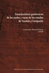 CARACTERÍSTICAS GEOTÉCNICAS DE LOS SUELOS Y ROCAS DE LOS ESTADOSDE YUCATÁN Y CAMPECHE | PODI124335 | ALONZO  LAURO | Llibres Parcir | Librería Parcir | Librería online de Manresa | Comprar libros en catalán y castellano online
