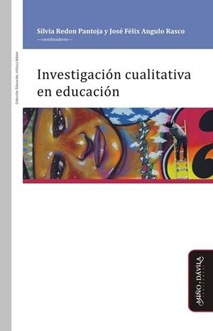 INVESTIGACIÓN CUALITATIVA EN EDUCACIÓN | PODI124611 | REDON PANTOJA  SILVIA/ANGULO RASCO  JOSÉ FÉLIX/FLORES OSORIO  JOSÉ MARIO/CATALÁN  JUAN PABLO/VALLEJO | Llibres Parcir | Librería Parcir | Librería online de Manresa | Comprar libros en catalán y castellano online