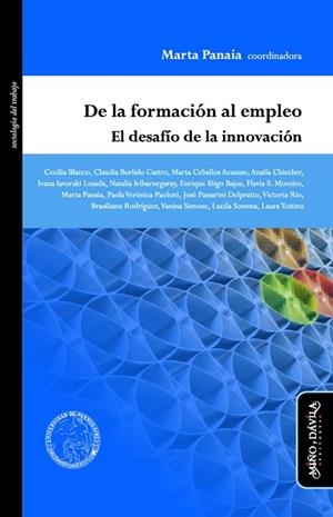 DE LA FORMACIÓN AL EMPLEO.. EL DESAFÍO DE LA INNOVACIÓN | PODI124683 | PANAIA  MARTA | Llibres Parcir | Librería Parcir | Librería online de Manresa | Comprar libros en catalán y castellano online