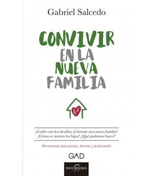CONVIVIR CON LA NUEVA FAMILIA. | PODI124971 | SALCEDO  GABRIEL | Llibres Parcir | Librería Parcir | Librería online de Manresa | Comprar libros en catalán y castellano online