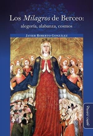 MILAGROS DE BERCEO: ALEGORÍA, ALABANZA, COSMOS | PODI127069 | GONZÁLEZ  JAVIER ROBERTO | Llibres Parcir | Librería Parcir | Librería online de Manresa | Comprar libros en catalán y castellano online
