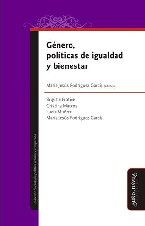 GÉNERO, POLÍTICAS DE IGUALDAD Y BIENESTAR | PODI127050 | RODRÍGUEZ GARCÍA  MARÍA JESÚS | Llibres Parcir | Librería Parcir | Librería online de Manresa | Comprar libros en catalán y castellano online