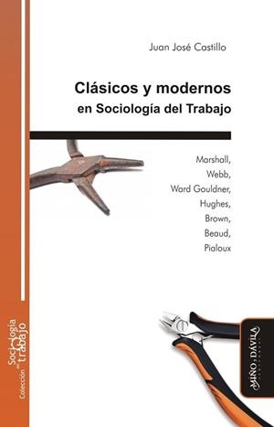 CLÁSICOS Y MODERNOS EN SOCIOLOGÍA DEL TRABAJO | PODI127201 | CASTILLO  JUAN JOSÉ | Llibres Parcir | Librería Parcir | Librería online de Manresa | Comprar libros en catalán y castellano online