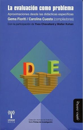 EVALUACIÓN COMO PROBLEMA. . APROXIMACIONES DESDE LAS DIDÁCTICAS ESPECÍFICAS | PODI127885 | CUESTA  CAROLINA/FIORITI  GEMA | Llibres Parcir | Librería Parcir | Librería online de Manresa | Comprar libros en catalán y castellano online