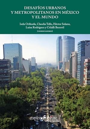 DESAFÍOS URBANOS Y METROPOLITANOS EN MÉXICO Y EL MUNDO | PODI130226 | BECERRIL  CITLALLI | Llibres Parcir | Llibreria Parcir | Llibreria online de Manresa | Comprar llibres en català i castellà online