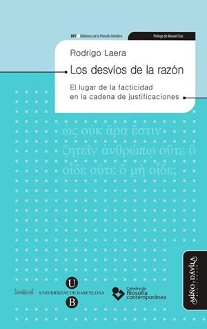 DESVÍOS DE LA RAZÓN. . EL LUGAR DE LA FACTICIDAD EN LA CADENA DE JUSTIFICACIONES | PODI130924 | LAERA  RODRIGO | Llibres Parcir | Librería Parcir | Librería online de Manresa | Comprar libros en catalán y castellano online