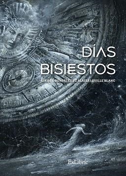 DÍAS BISIESTOS | PODI132485 | GONZÁLEZ DE ALAIZA  AINHOA | Llibres Parcir | Llibreria Parcir | Llibreria online de Manresa | Comprar llibres en català i castellà online