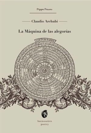 MÁQUINA DE LAS ALEGORÍAS | PODI79269 | ARCHUBI  CLAUDIO | Llibres Parcir | Librería Parcir | Librería online de Manresa | Comprar libros en catalán y castellano online