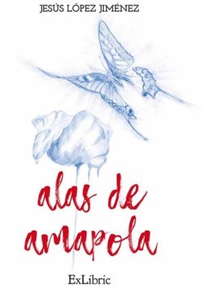 ALAS DE AMAPOLA | PODI134019 | LÓPEZ JIMÉNEZ  JESÚS | Llibres Parcir | Llibreria Parcir | Llibreria online de Manresa | Comprar llibres en català i castellà online