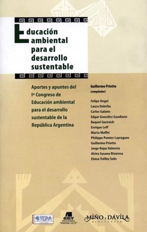 EDUCACIÓN AMBIENTAL PARA EL DESARROLLO SUSTENTABLE | PODI139549 | PRIOTTO  GUILLERMO | Llibres Parcir | Llibreria Parcir | Llibreria online de Manresa | Comprar llibres en català i castellà online