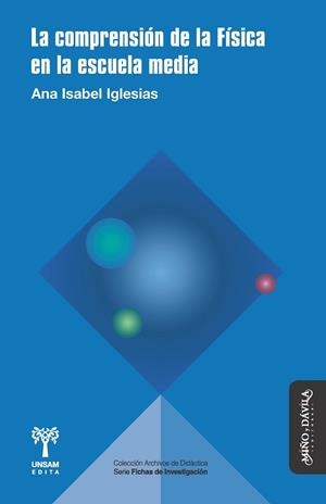 COMPRENSIÓN DE LA FÍSICA EN LA ESCUELA MEDIA | PODI139597 | IGLESIAS  ANA ISABEL | Llibres Parcir | Librería Parcir | Librería online de Manresa | Comprar libros en catalán y castellano online