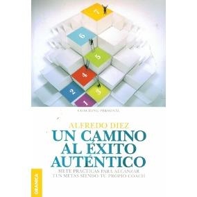 UN CAMINO AL ÉXITO AUTÉNTICO. LAS PRÁCTICAS DE LA COMPAÑÍA DE JESÚS QUE CAMBIARON EL MUNDO | PODI138284 | LOWNEY  CHRIS | Llibres Parcir | Llibreria Parcir | Llibreria online de Manresa | Comprar llibres en català i castellà online