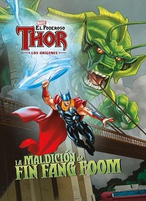 EL PODEROSO THOR. LOS ORÍGENES. LA MALDICIÓN DE FIN FANG FOOM | 9788416914203 | MARVEL | Llibres Parcir | Llibreria Parcir | Llibreria online de Manresa | Comprar llibres en català i castellà online