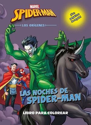 SPIDER-MAN. LOS ORÍGENES. LAS NOCHES DE SPIDER-MAN. LIBRO PARA COLOREAR | 9788416914272 | MARVEL | Llibres Parcir | Llibreria Parcir | Llibreria online de Manresa | Comprar llibres en català i castellà online