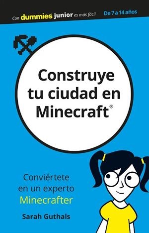 CONSTRUYE TU CIUDAD EN MINECRAFT | 9788432904486 | GUTHALS, SARAH | Llibres Parcir | Llibreria Parcir | Llibreria online de Manresa | Comprar llibres en català i castellà online