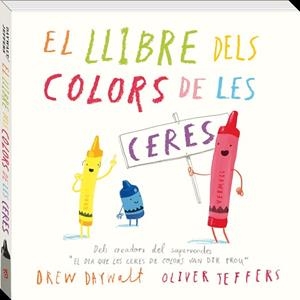 EL LLIBRE DELS COLORS DE LES CERES | 9788416394869 | DAYWALT, DREW | Llibres Parcir | Llibreria Parcir | Llibreria online de Manresa | Comprar llibres en català i castellà online