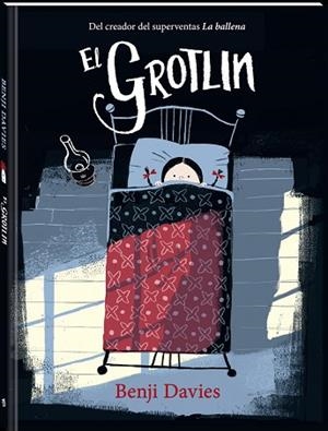 EL GROTLIN | 9788416394777 | DAVIES, BENJI | Llibres Parcir | Llibreria Parcir | Llibreria online de Manresa | Comprar llibres en català i castellà online