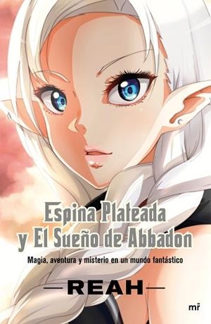 ESPINA PLATEADA Y EL SUEÑO DE ABBADON | 9788427044081 | BUIGUES GARCÍA, PATRICIA | Llibres Parcir | Llibreria Parcir | Llibreria online de Manresa | Comprar llibres en català i castellà online