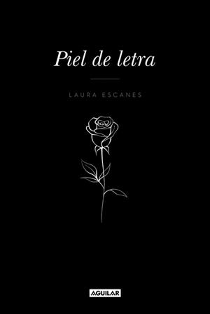 PIEL DE LETRA | 9788403518858 | LAURA ESCANES | Llibres Parcir | Llibreria Parcir | Llibreria online de Manresa | Comprar llibres en català i castellà online