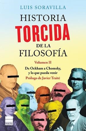 HISTORIA TORCIDA DE LA FILOSOFÍA. VOLUMEN II | 9788416223589 | SORAVILLA, LUIS | Llibres Parcir | Librería Parcir | Librería online de Manresa | Comprar libros en catalán y castellano online
