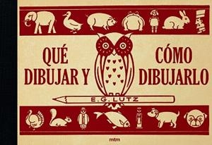 QUÉ DIBUJAR Y CÓMO DIBUJARLO | 9788417165246 | LUTZ, EDWIN GEORGE | Llibres Parcir | Librería Parcir | Librería online de Manresa | Comprar libros en catalán y castellano online