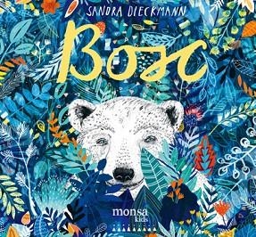 BOSC | 9788416500772 | SANDRA DIECKMANN | Llibres Parcir | Librería Parcir | Librería online de Manresa | Comprar libros en catalán y castellano online