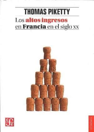 LOS ALTOS INGRESOS EN FRANCIA EN EL SIGLO XX | 9788437507965 | PIKETTY, THOMAS | Llibres Parcir | Librería Parcir | Librería online de Manresa | Comprar libros en catalán y castellano online