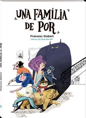 UNA FAMÍLIA DE POR | 9788416394555 | GISBERT MUÑOZ, FRANCESC | Llibres Parcir | Llibreria Parcir | Llibreria online de Manresa | Comprar llibres en català i castellà online