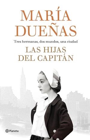 LAS HIJAS DEL CAPITÁN | 9788408189985 | DUEÑAS, MARÍA | Llibres Parcir | Llibreria Parcir | Llibreria online de Manresa | Comprar llibres en català i castellà online