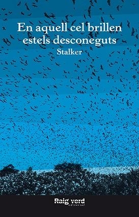EN AQUELL CEL BRILLEN ESTELS DESCONEGUTS | 9788416689620 | STALKER | Llibres Parcir | Llibreria Parcir | Llibreria online de Manresa | Comprar llibres en català i castellà online