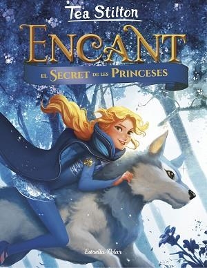 ENCANT. EL SECRET DE LES PRINCESES | 9788491375098 | STILTON, TEA | Llibres Parcir | Llibreria Parcir | Llibreria online de Manresa | Comprar llibres en català i castellà online