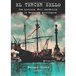 EL TERCER SELLO | 9788491603658 | PROUS COLLADO, HERMES | Llibres Parcir | Llibreria Parcir | Llibreria online de Manresa | Comprar llibres en català i castellà online