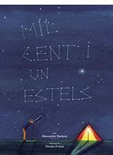 MIL CENT I UN ESTELS | 9789992053997 | BONANIT, ALEXANDRE/ FREIXA, VANESSA | Llibres Parcir | Llibreria Parcir | Llibreria online de Manresa | Comprar llibres en català i castellà online