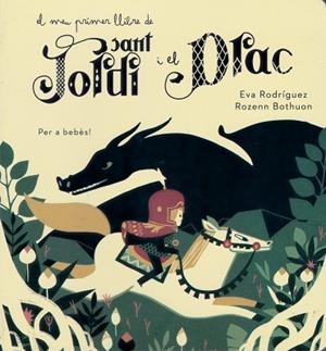 SANT JORDI I EL DRAC | 9788417272111 | RODRIGUEZ,EVA/BOTHUON,ROZENN | Llibres Parcir | Llibreria Parcir | Llibreria online de Manresa | Comprar llibres en català i castellà online