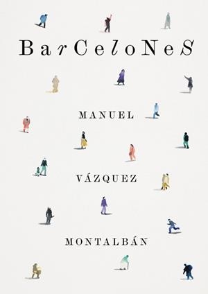 BARCELONES | 9788491560975 | VAZQUEZ MONTALBAN, MANUEL | Llibres Parcir | Llibreria Parcir | Llibreria online de Manresa | Comprar llibres en català i castellà online