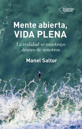 MENTE ABIERTA, VIDA PLENA | 9788417376185 | SALTOR CAMERO, MANEL | Llibres Parcir | Librería Parcir | Librería online de Manresa | Comprar libros en catalán y castellano online
