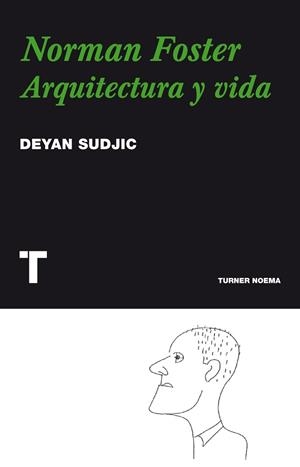NORMAN FOSTER | 9788475069395 | SUDJIC, DEYAN | Llibres Parcir | Llibreria Parcir | Llibreria online de Manresa | Comprar llibres en català i castellà online
