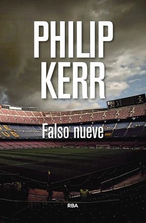 FALSO NUEVE | 9788490569115 | KERR , PHILIP | Llibres Parcir | Librería Parcir | Librería online de Manresa | Comprar libros en catalán y castellano online