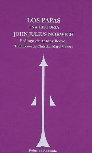 LOS PAPAS | 9788494725609 | JOHN JULIUS NORWICH | Llibres Parcir | Llibreria Parcir | Llibreria online de Manresa | Comprar llibres en català i castellà online