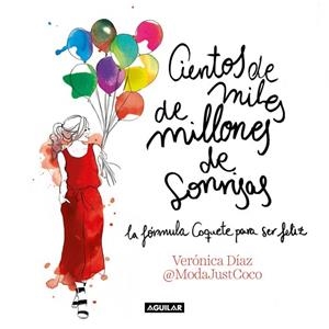 CIENTOS DE MILES DE MILLONES DE SONRISAS | 9788403518513 | VERÓNICA DÍAZ (@MODAJUSTCOCO) | Llibres Parcir | Llibreria Parcir | Llibreria online de Manresa | Comprar llibres en català i castellà online