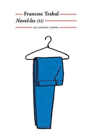 NOVEL·LES (II) | 9788477275862 | TRABAL I BENESSAT, FRANCESC | Llibres Parcir | Llibreria Parcir | Llibreria online de Manresa | Comprar llibres en català i castellà online