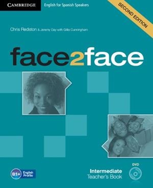 FACE2FACE FOR SPANISH SPEAKERS INTERMEDIATE TEACHER'S BOOK WITH DVD-ROM 2ND EDIT | 9788483232590 | REDSTON, CHRIS / CLEMENTSON, THERESA | Llibres Parcir | Librería Parcir | Librería online de Manresa | Comprar libros en catalán y castellano online