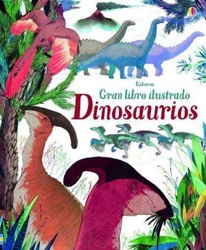 DINOSAURIOS GRAN LIBRO ILUSTRADO | 9781474934657 | VV. AA. | Llibres Parcir | Llibreria Parcir | Llibreria online de Manresa | Comprar llibres en català i castellà online